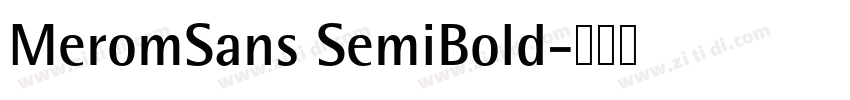 MeromSans SemiBold字体转换